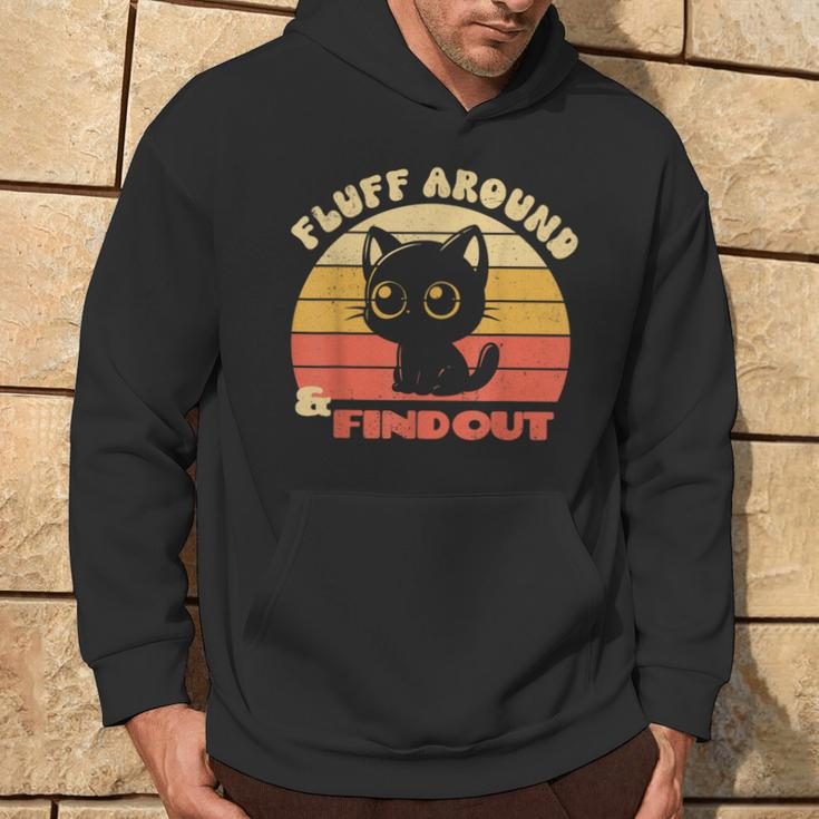 Retro Cat Fluff Around And Find Out Sayings Hoodie Lifestyle