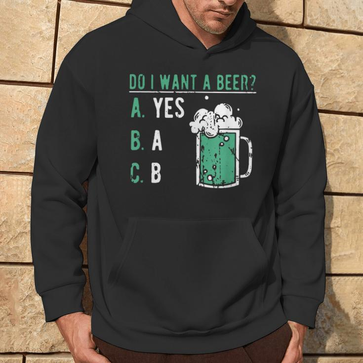 Retro Drinking Lover St Patrick's Day Do I Want A Beer Hoodie Lifestyle
