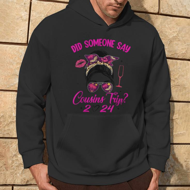 Say Cousins Trip 2024 Vacation Travel Cousin Weekend Hoodie Lifestyle