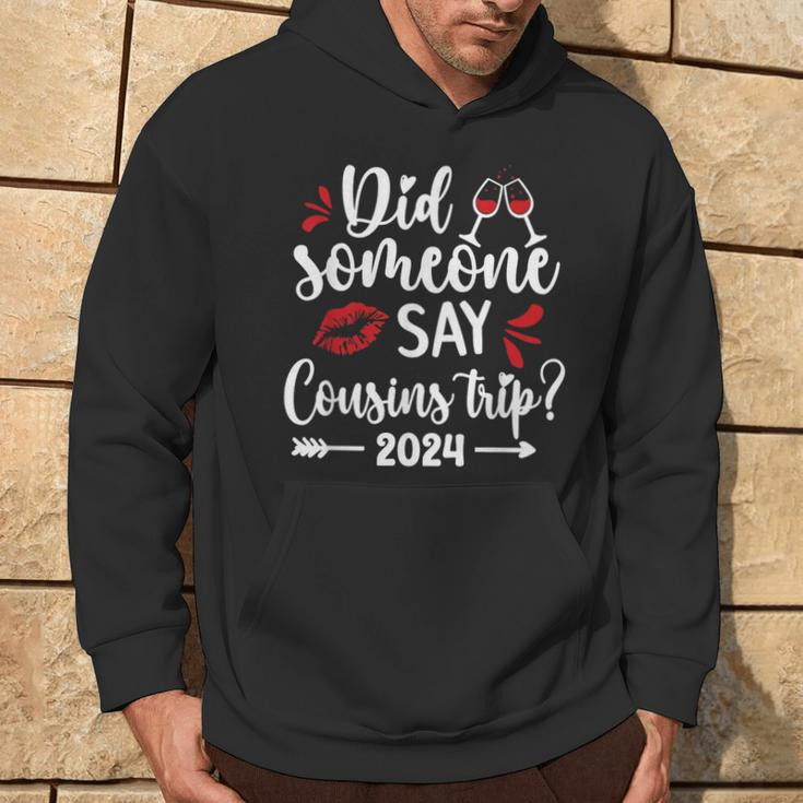 Say Cousins Trip 2024 Vacation Travel Cousins Weekend Hoodie Lifestyle