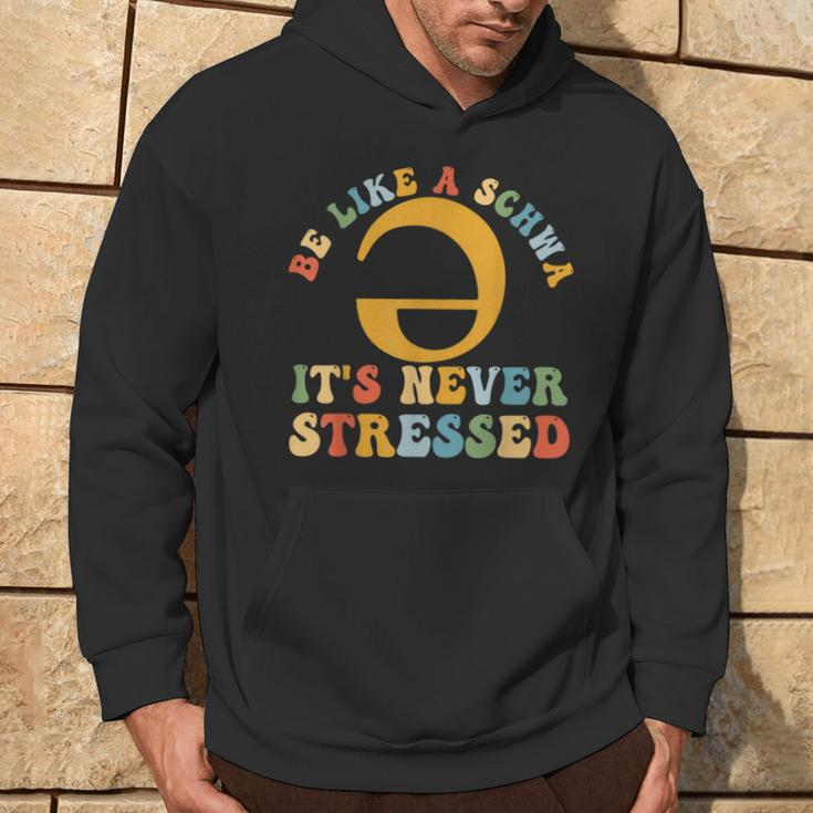 Be Like A Schwa It's Never Stressed Speech Pathologist Hoodie Lifestyle