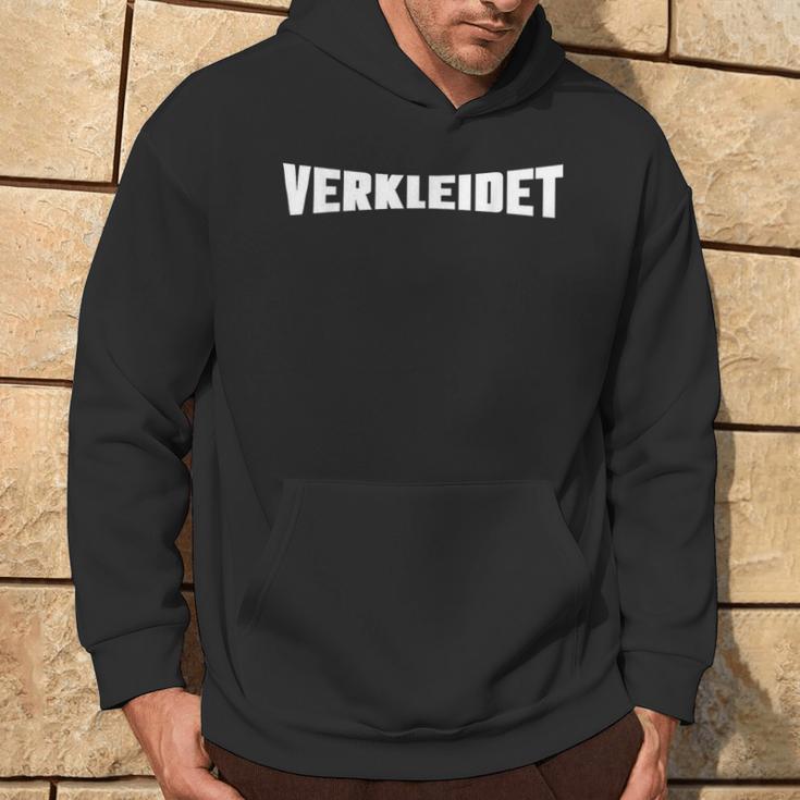 Schwarzes Hoodie mit VERKLEIDET Aufschrift, Lustiges Partyoutfit Lebensstil