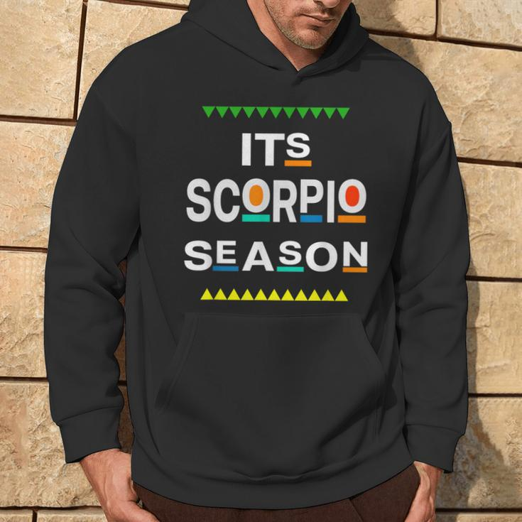Scorpio Birthday October November Its Leo Season Fun Saying Hoodie Lifestyle