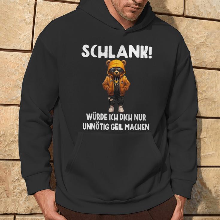 Slim Würde Ich Dich Nur Unnötig Geil Machen Kapuzenpullover Lebensstil