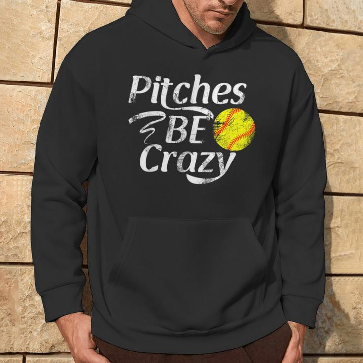 Softball Player Pitches Be Crazy Softball Pitcher Hoodie Lifestyle