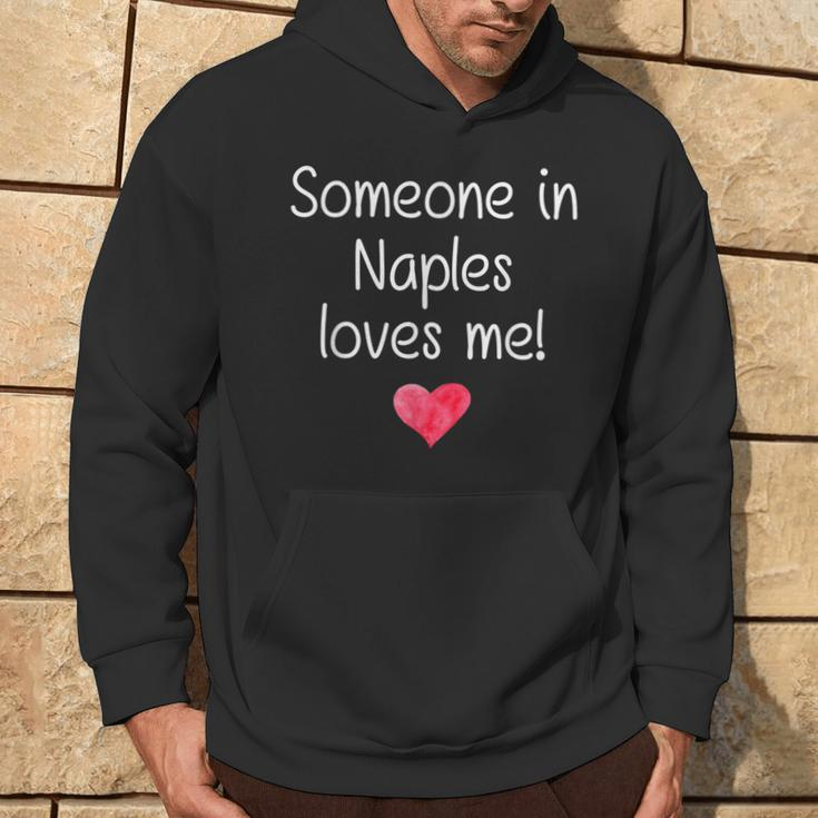Someone In Naples Fl Florida Loves Me City Home Roots Hoodie Lifestyle
