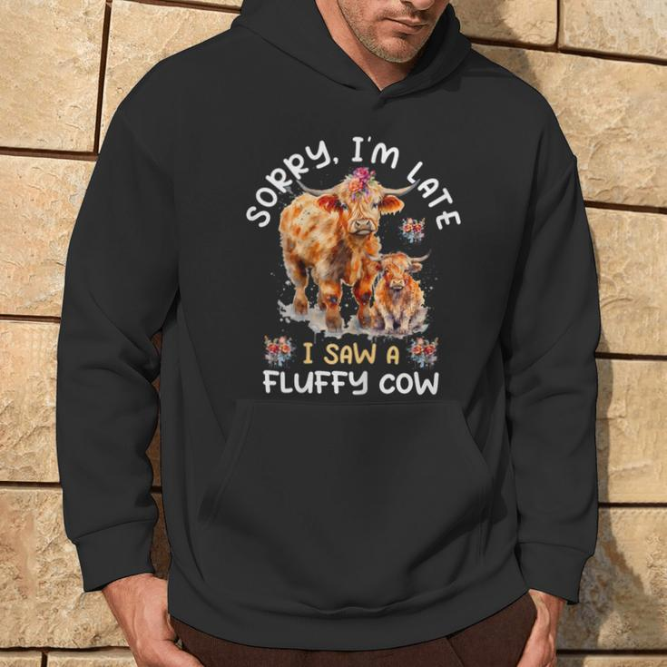 Sorry I'm Late I Saw A Fluffy Cow Highland Cow Breeder Hoodie Lifestyle