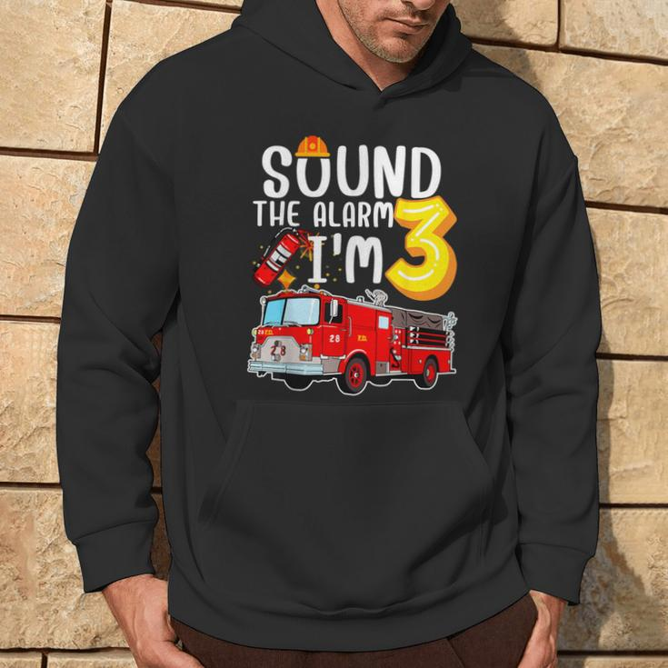 Sound The Alarm I'm 3 3Rd Birthday Fireman Firetruck Boys Hoodie Lifestyle