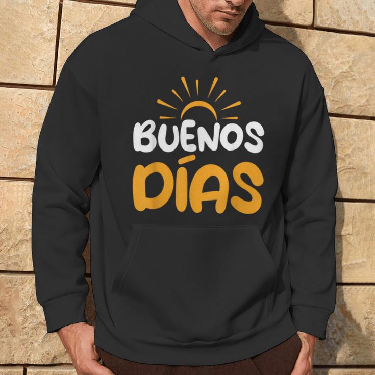 Spanien Spanisch Spruch Guten Morgen Buenos Dias Spanish S Hoodie Lebensstil