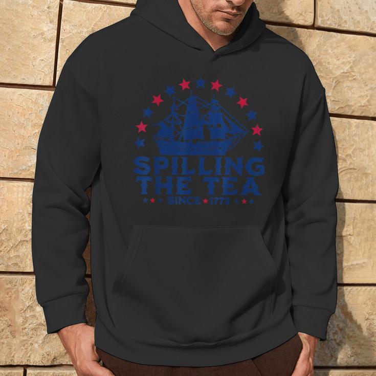 Spilling The Tea Since 1773 Fourth Of July 4Th Of July Hoodie Lifestyle