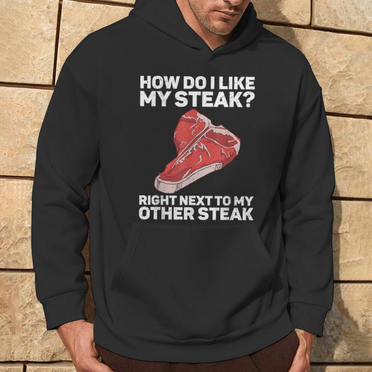 How Do I Like My Steak Raw Steak Meat Food Beef Cow Grilling Hoodie Lifestyle