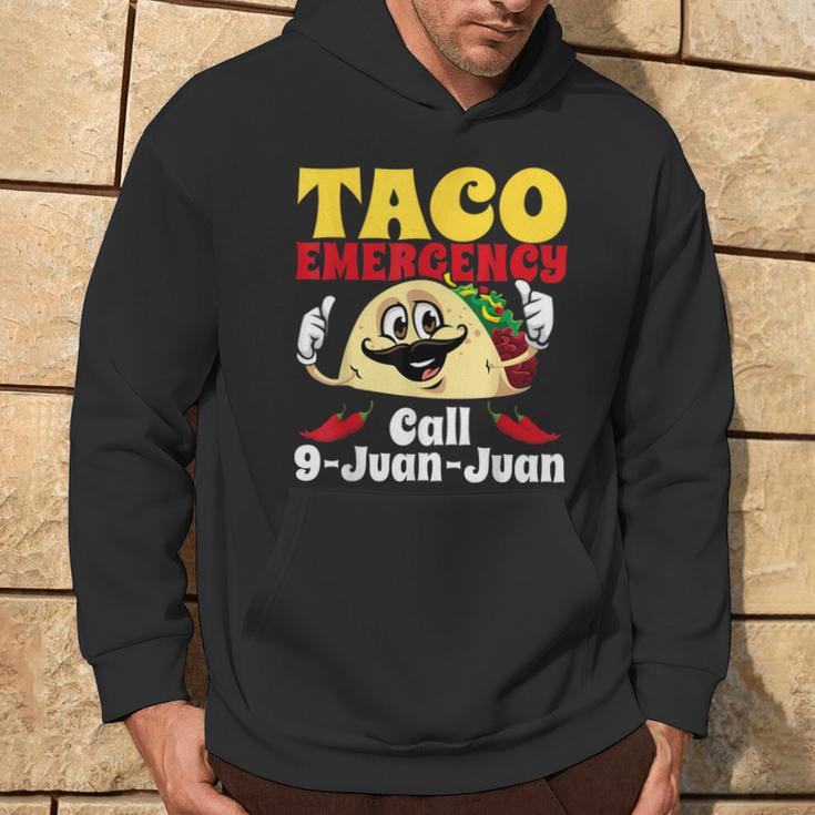 Taco Emergency Call 9 Juan Juan Cinco De Mayo Mexican Hoodie Lifestyle