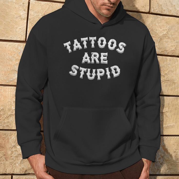 Tattoos Sind Dumm Hoodie Lebensstil