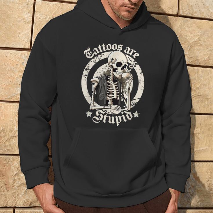 Tattoos Are Stupid Tattoo Artists Tattoo Addicts Tattooist Hoodie Lifestyle