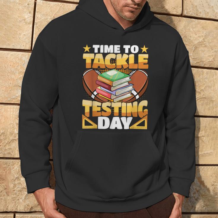 Test Day Football Time To Tackle Testing Day Sports Teacher Hoodie Lifestyle