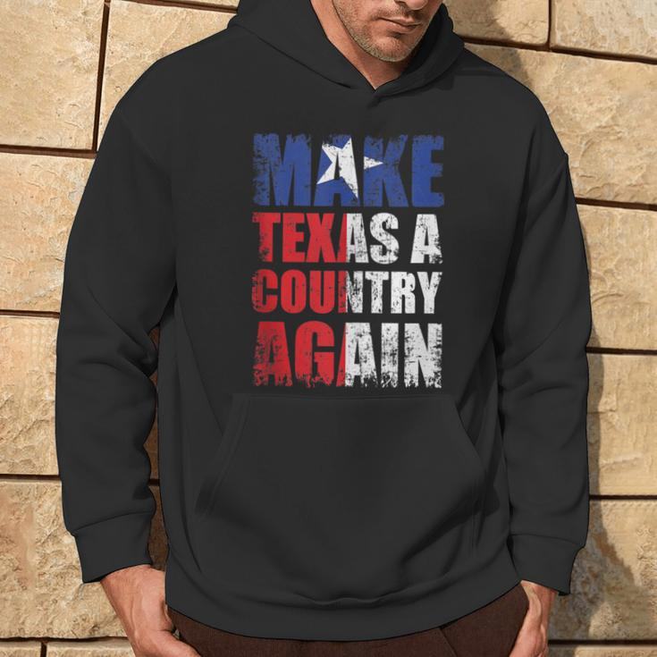 Make Texas A Country Again Secede Independent State Hoodie Lifestyle