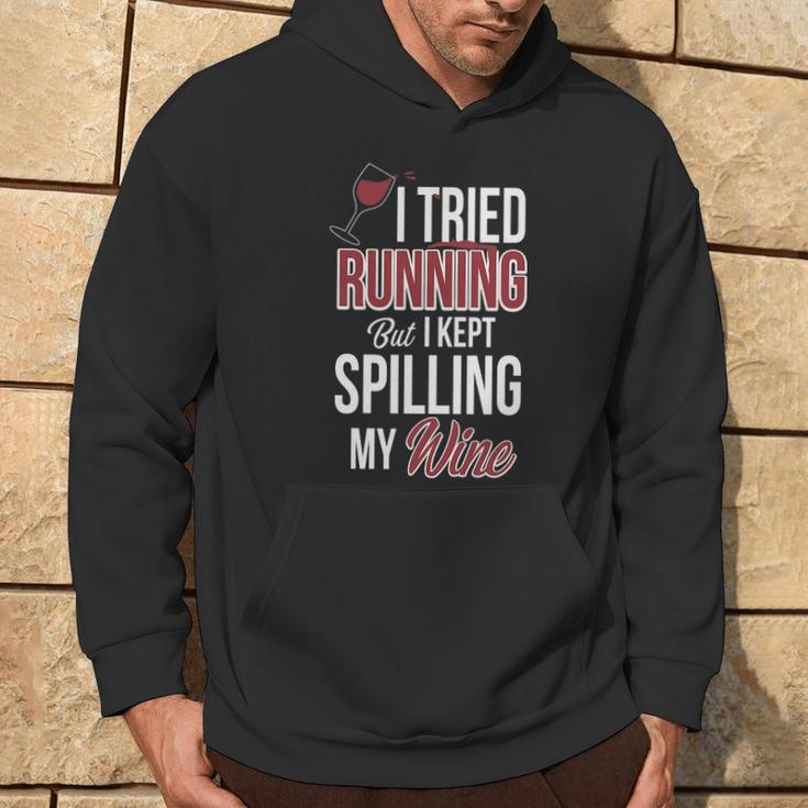 I Tried Running But Kept Spilling My Wine Hoodie Lifestyle