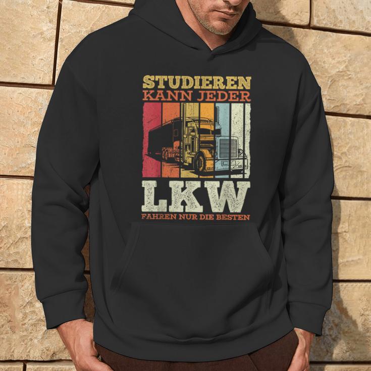 With Truck Driver Studier Kann Jeder Lruck Fahren Nur Die Besten Hoodie Lebensstil