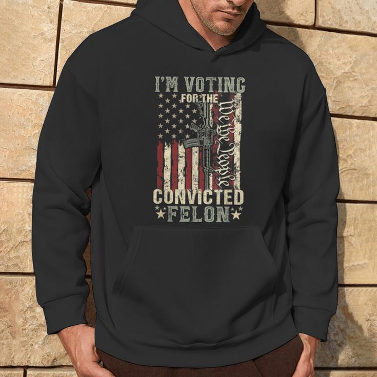 Trump 2024 Convicted Felon I'm Voting Convicted Felon 2024 Hoodie Lifestyle