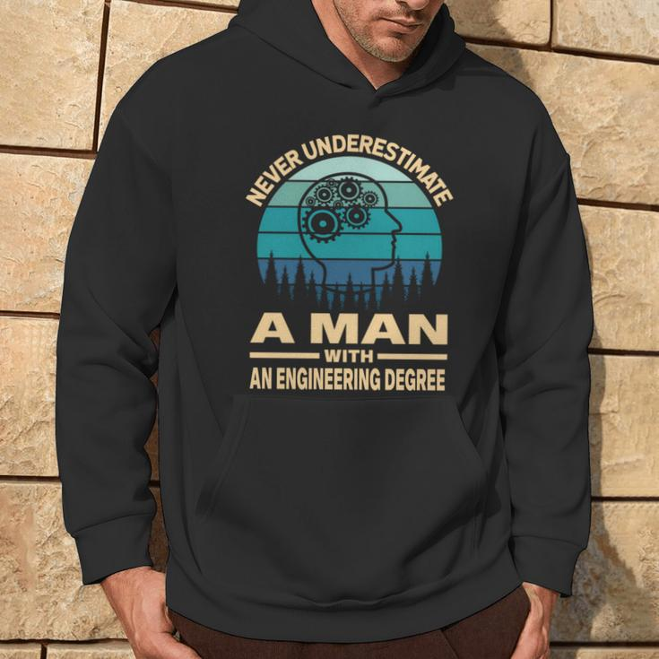Never Underestimate A Man With An Engineering Degree Hoodie Lifestyle