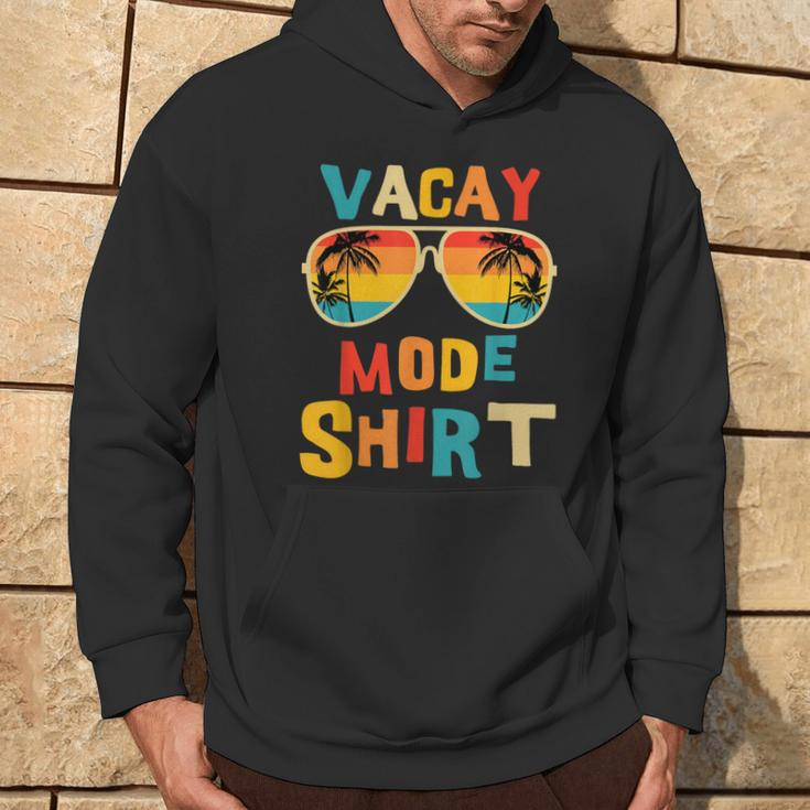 Vacay Mode Beach Vacation Summer Cruise Getaway Holiday Hoodie Lifestyle