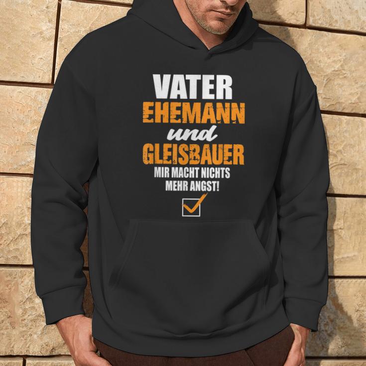 Vater Ehemann Und Gleisbauer Gleisbau Eisenbahn Eisenbahner Hoodie Lebensstil