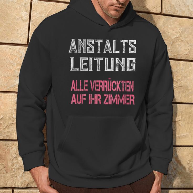 Verrückte Klapsmühle Anstaltsleitung Black Hoodie Lebensstil