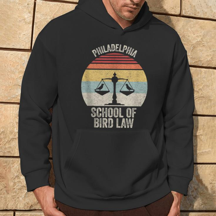 Vintage Retro Philadelphia School Of Bird Law Bird Law Hoodie Lifestyle