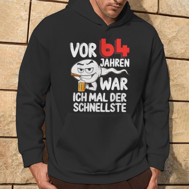 Vor 64 Jahren War Ich Mal Der Fastelste 64Th Birthday Man Hoodie Lebensstil