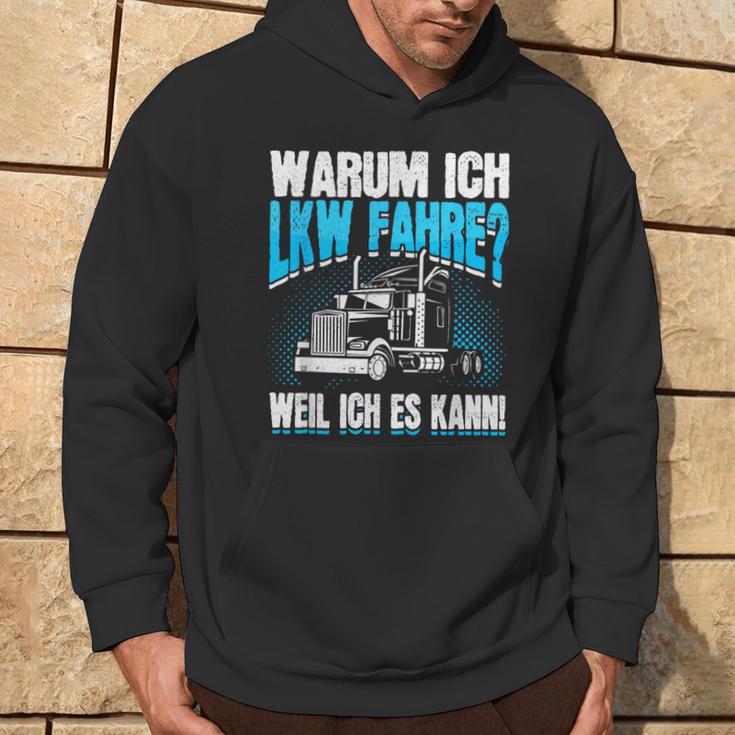 Warum Ich Lkw Fahre Slogan Motor Driver Truck Driver Kapuzenpullover Lebensstil