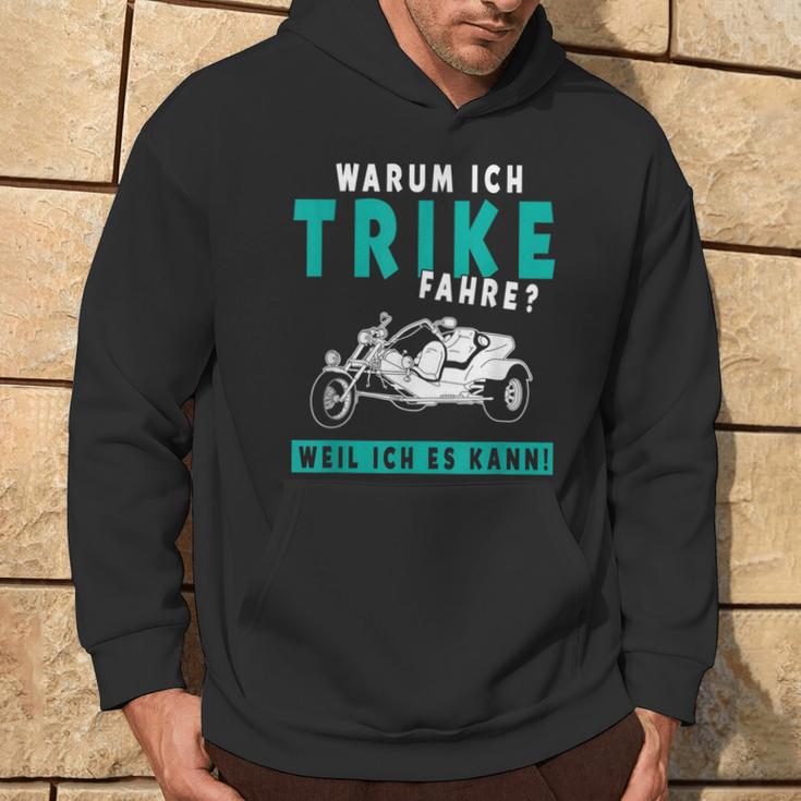 Warum Ich Trike Fahre Weil Ich Es Kann Triker Motorcycle Hoodie Lebensstil