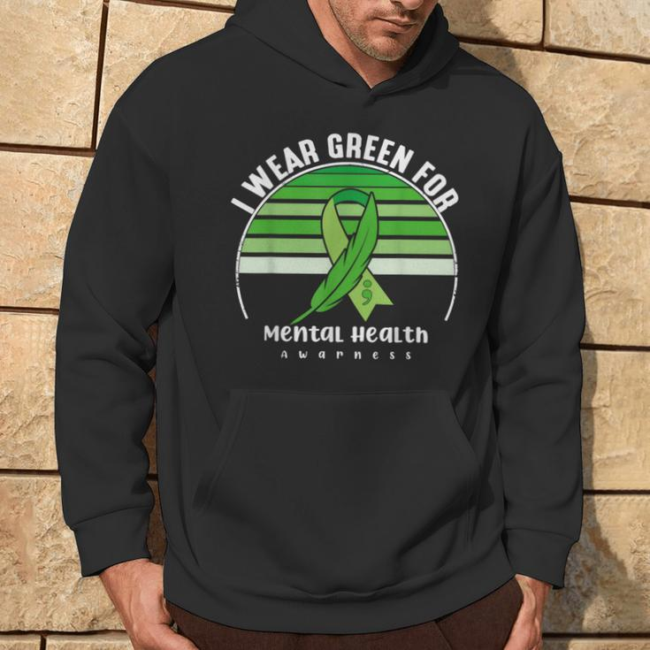 I Wear Green Mental Health Awareness Month Mental Health Hoodie Lifestyle