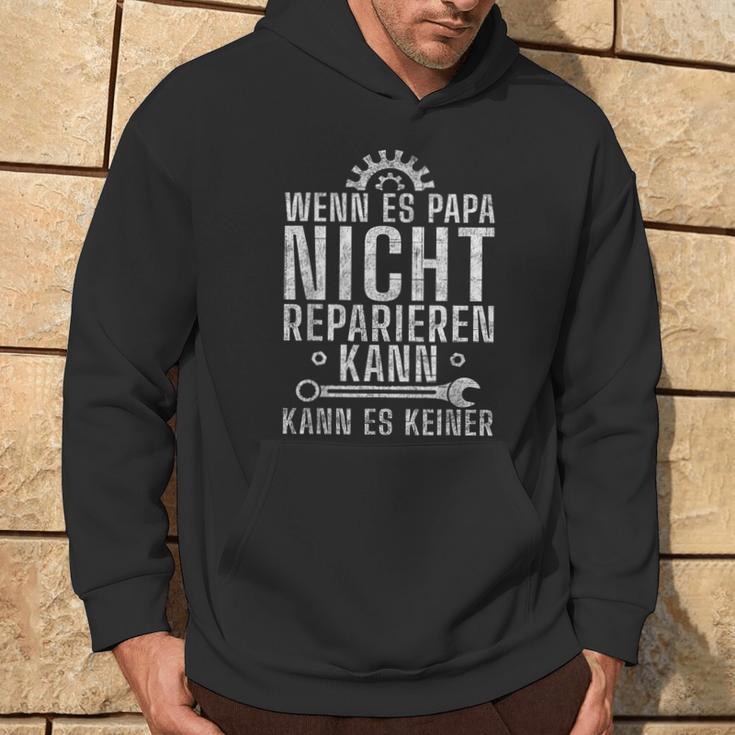 Wenn Es Papa Nicht Reparieren Kann Es Keinenater S Kapuzenpullover Lebensstil