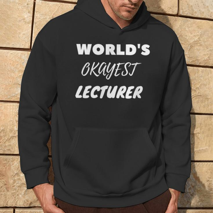 World's Okayest Lecturer Hoodie Lifestyle