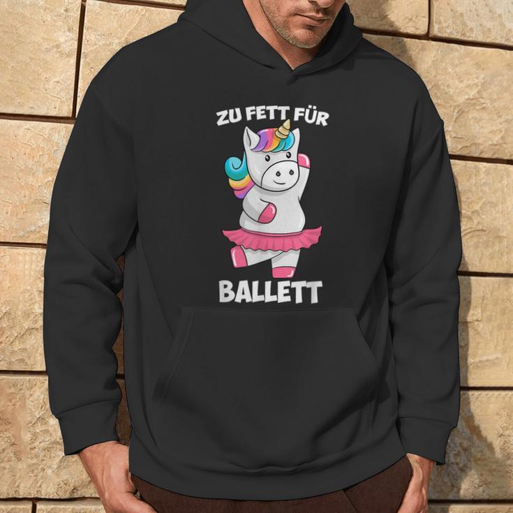 Zu Fett For Ballet Thick Unicorn Fat Unicorn Tutu Kapuzenpullover Lebensstil