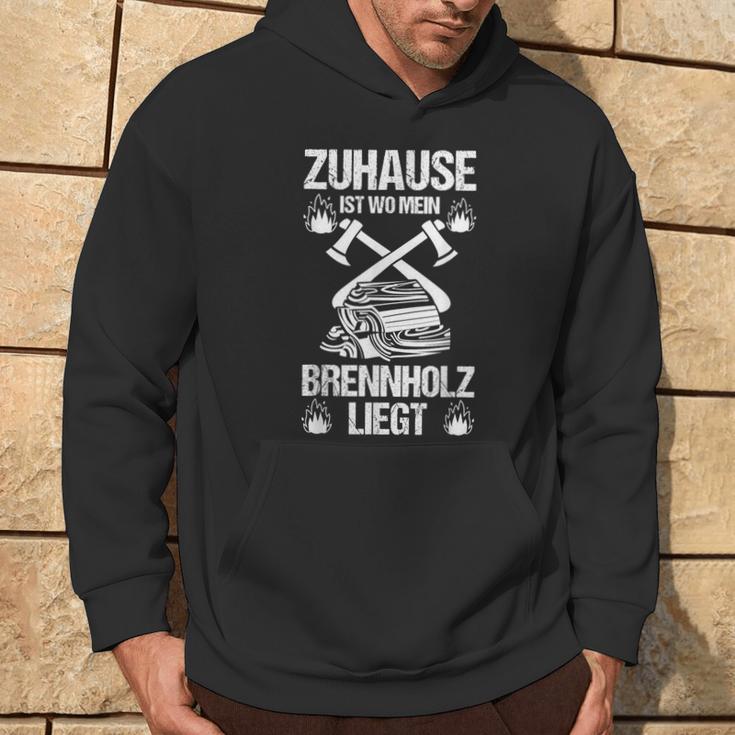 Zuhause Ist Wo Mein Brennholz Liegt Black Hoodie Lebensstil