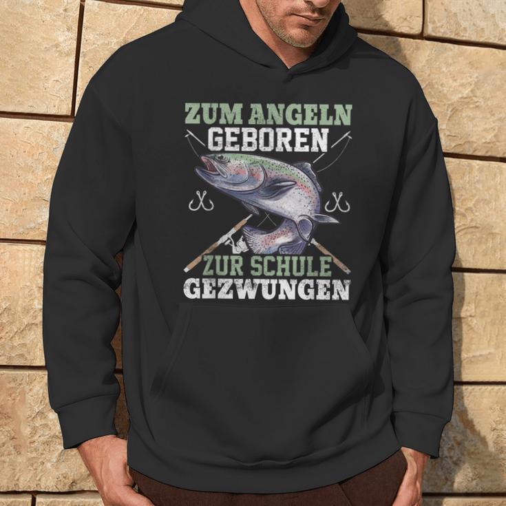 Zum Angeln Geboren Zur Schule Zwzwungen Trout Angler Hoodie Lebensstil