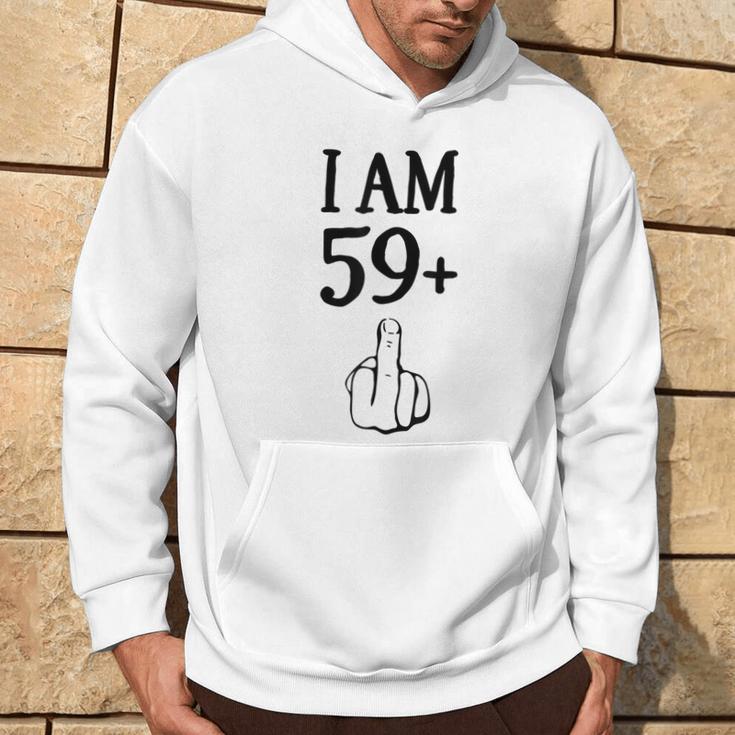 I Am 59 Plus 1 Lustiger 60 Geburtstag 1960 1961 Hoodie Lebensstil