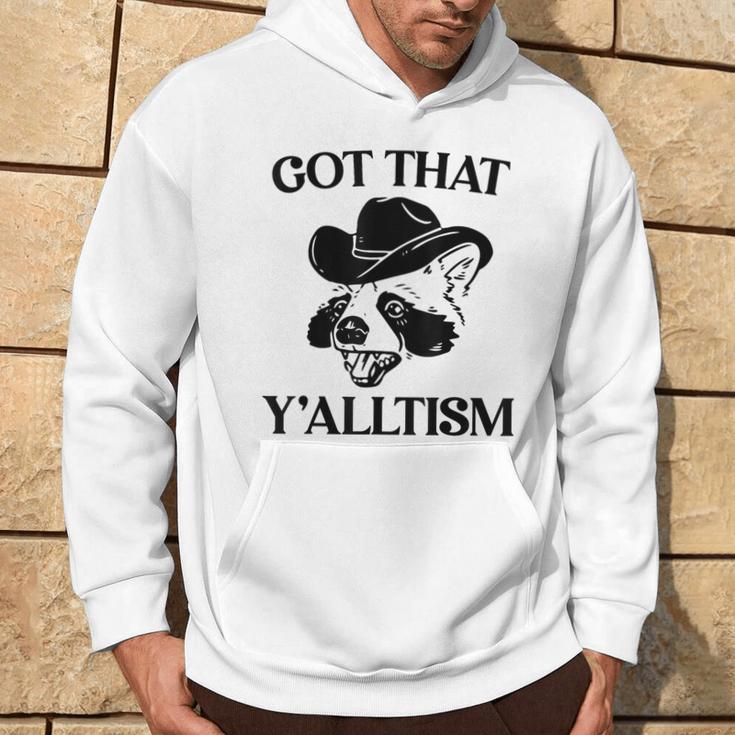 Autism Got That Y'alltism Meme Autistic Raccoon Hoodie Lifestyle