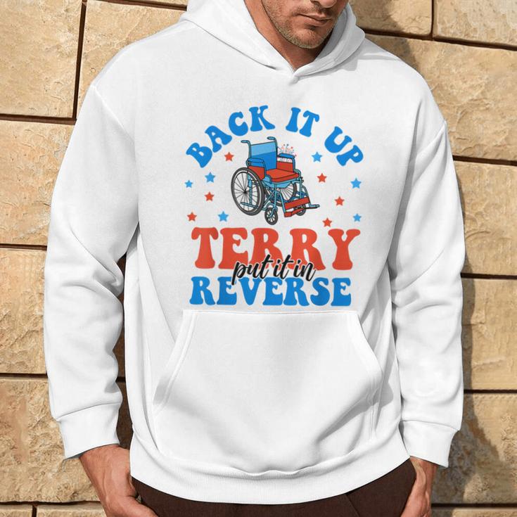 Back It Up Terry Put It In Reverse American 4Th Of July Hoodie Lifestyle