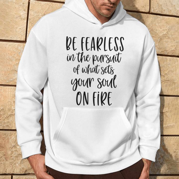 Be Fearless Wholesome Family Positive Hoodie Lifestyle