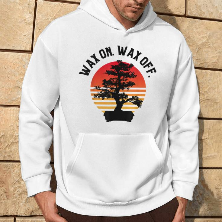 Best Quotes Wax On Wax Off Hoodie Lifestyle