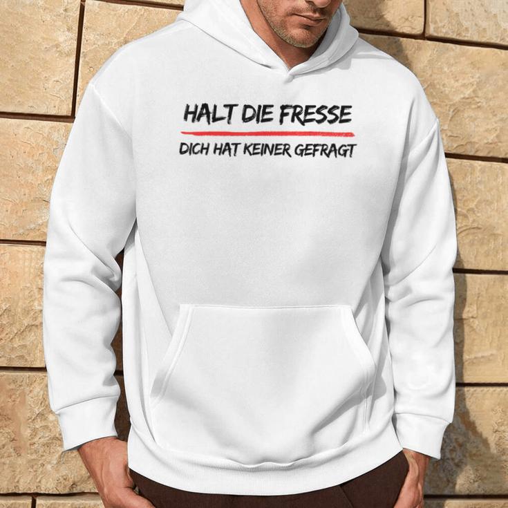 Hold Die Fresse Dich Hat Keiner Gefragt Gray Kapuzenpullover Lebensstil