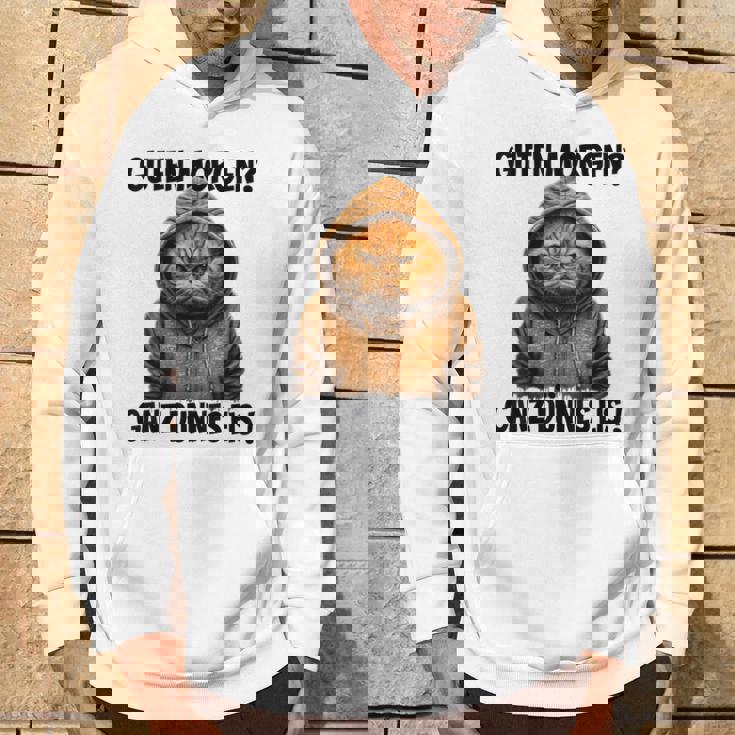 Saying Guten Morgen Ganz Thin Eis Cat White Hoodie Lebensstil