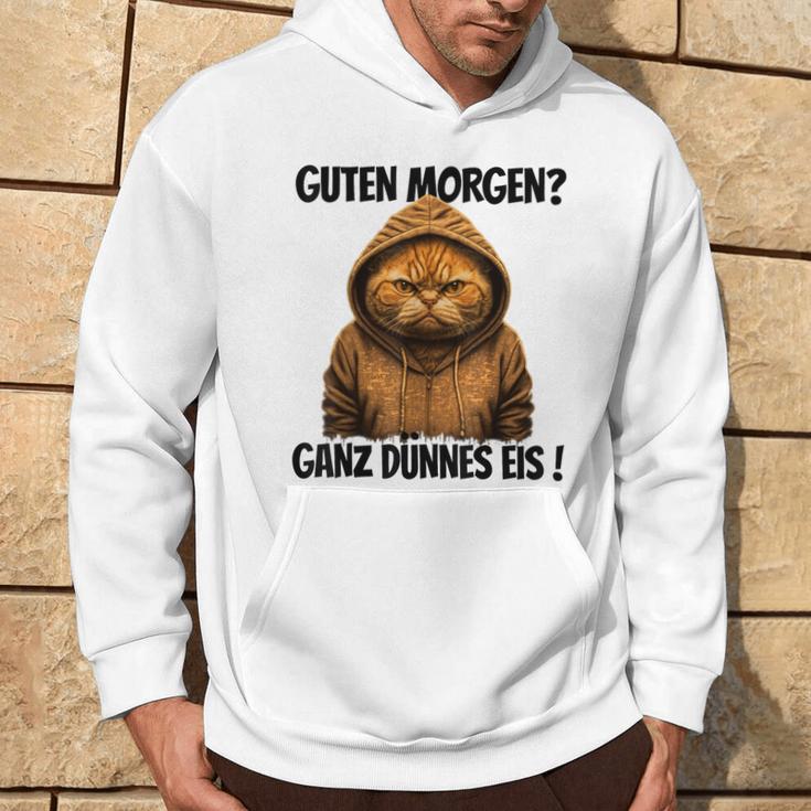 Saying Guten Morgen Ganz Thin Eis Cat White Hoodie Lebensstil