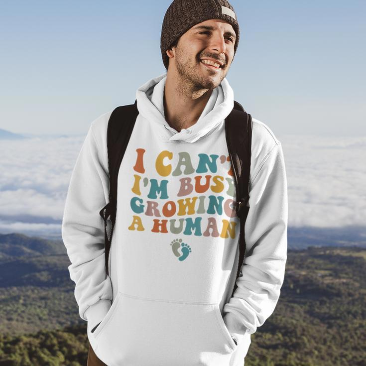 Groovy I Can't I'm Busy Growing A Human For Pregnant Women Hoodie Lifestyle