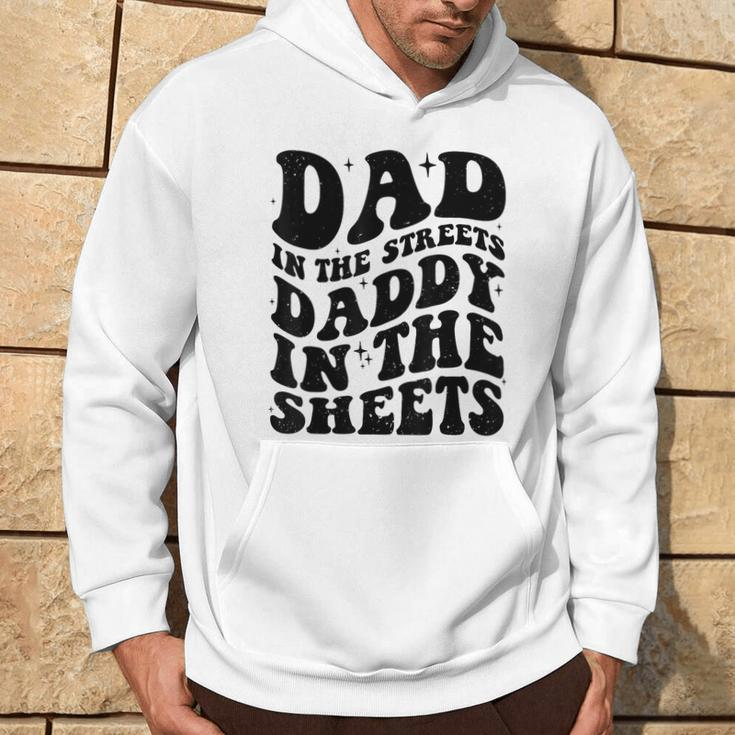 Groovy Dad In The Streets Daddy In The Sheets Father’S Day Hoodie Lifestyle