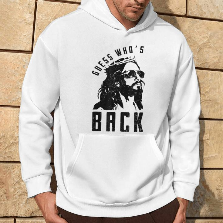 Guess Who's Back Back Again Good Friday Easter Jesus Faith Hoodie Lifestyle