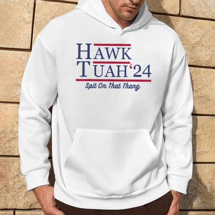 Hawk Tuah 24 Spit On That Thang Hawk Tuah 2024 Hawk Tush Hoodie Lifestyle