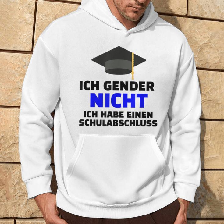 Ich Gender Nicht Ich Habe Einen Schulabschluss White Hoodie Lebensstil